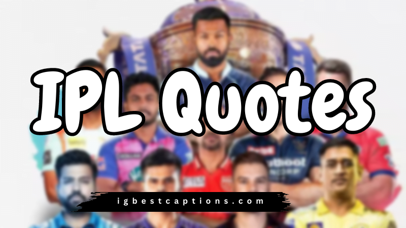 IPL Quotes 
