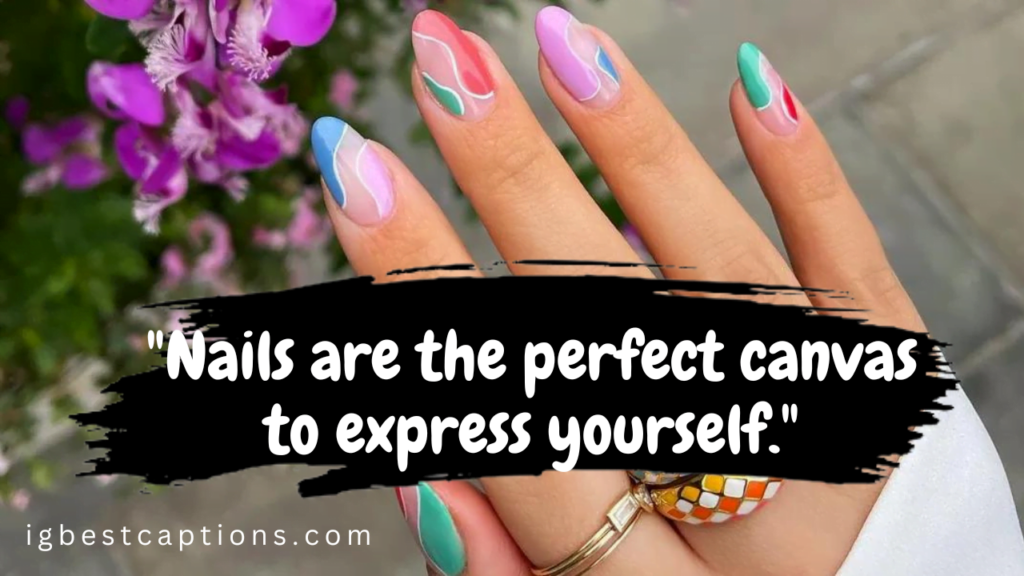 Nail quotes for Instagram