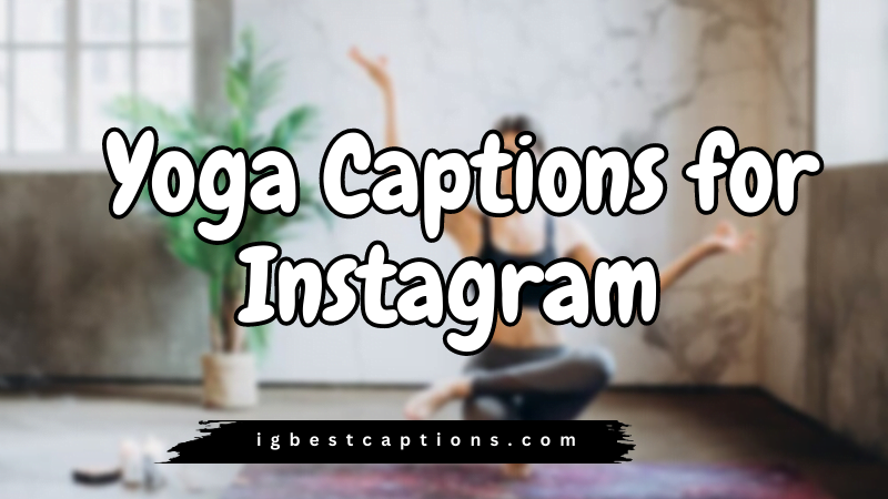 Yoga Captions for Instagram 